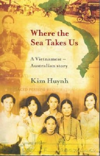 Where the Sea Takes Us A True Story of Family, Fate and Vietnam