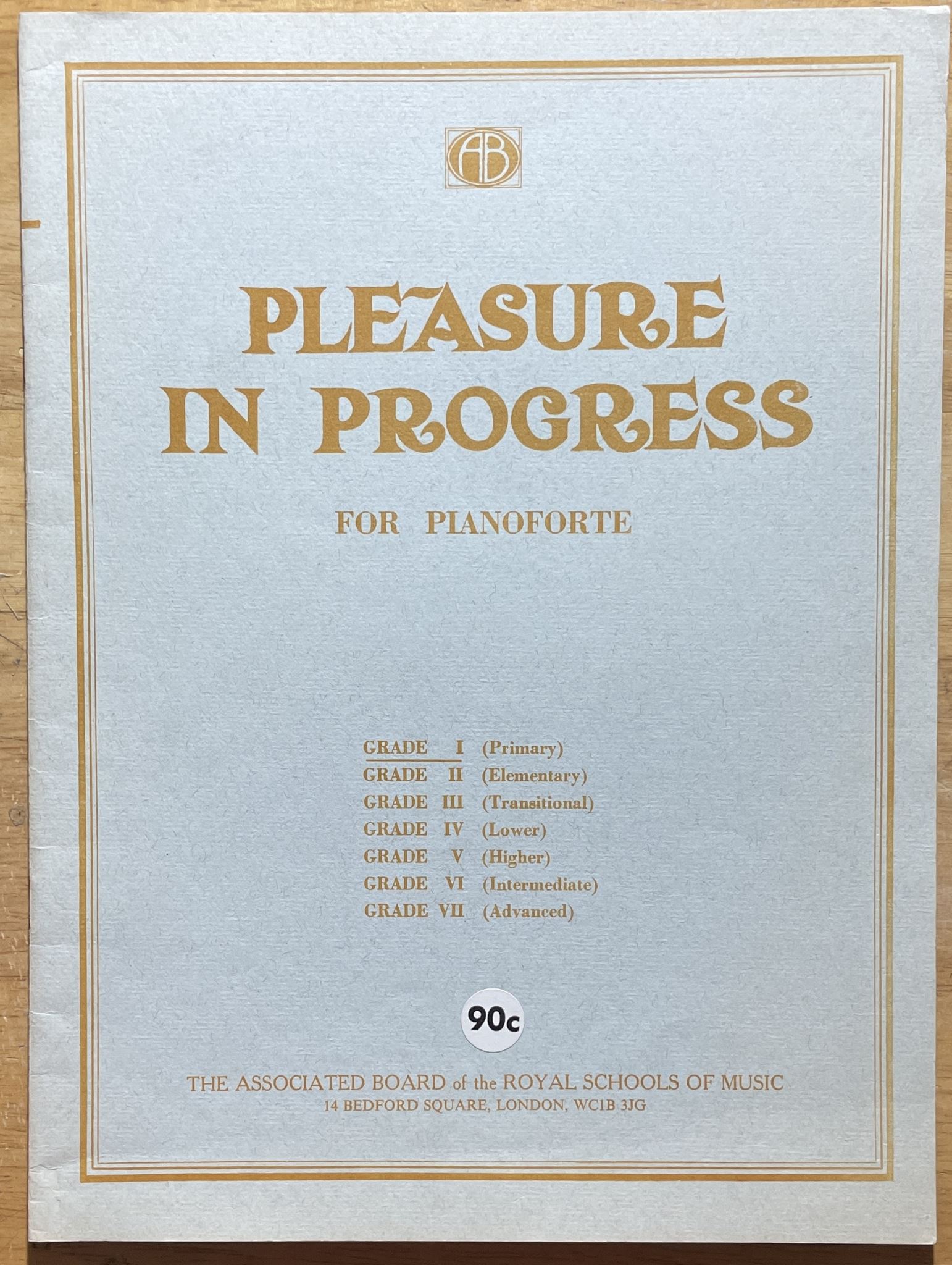 Pleasure in Progress For Pianoforte Grade 1