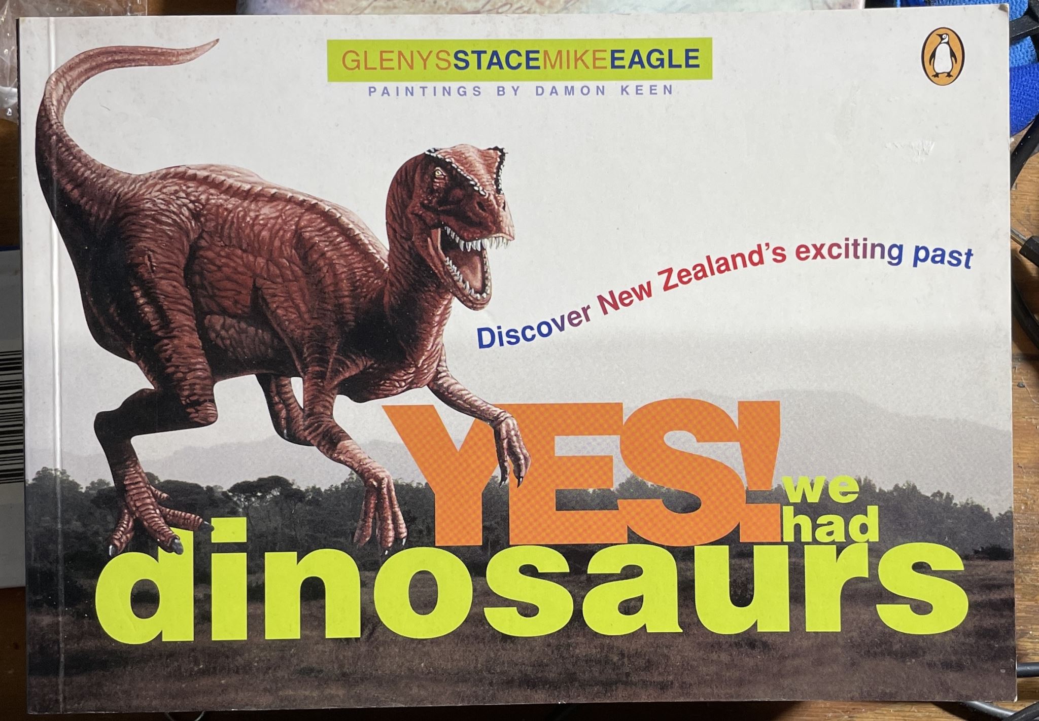 Yes! We Had Dinosaurs Discover New Zealand's Exciting Past