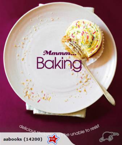 Mmmm. Baking: Delicious recipes