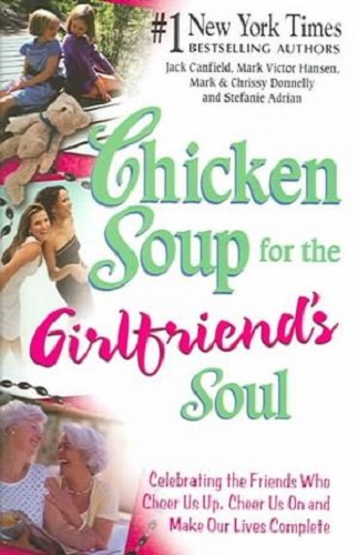 Chicken Soup for the Girlfriend's Soul