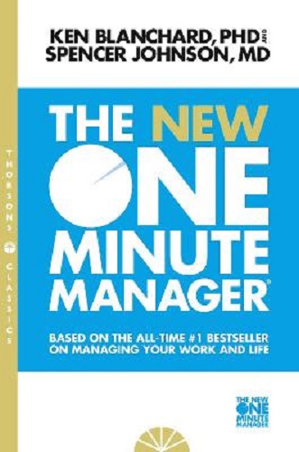 The New One Minute Manager by Kenneth Blanchard and Spencer Johnson