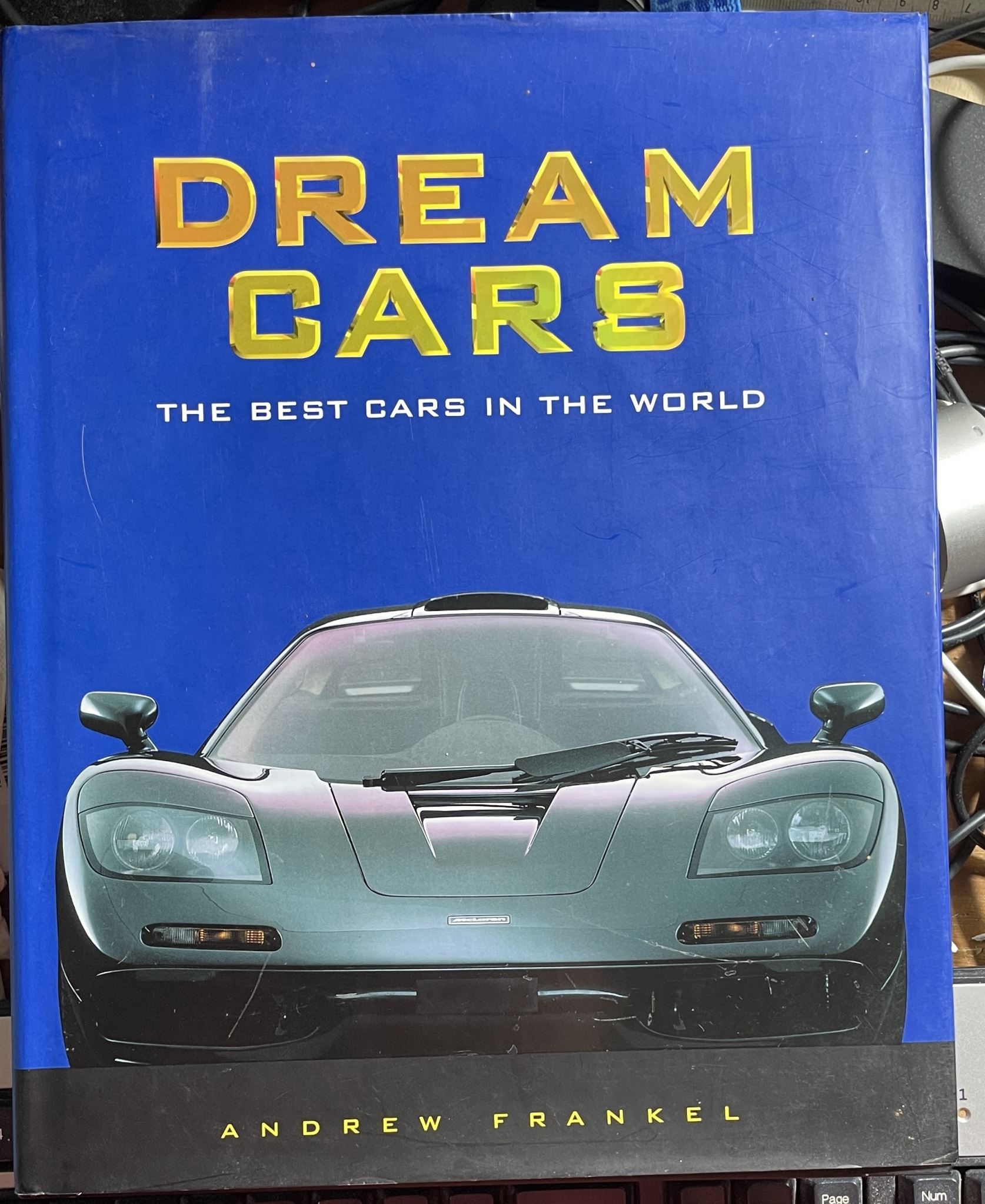Dream Cars The Best Cars in the World by Andrew Frankel
