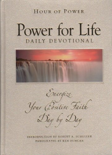 Hour of Power Power for Life Daily Devotional Energize Your Positive Faith Day