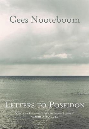 Letters To Poseidon by Cees Nooteboom
