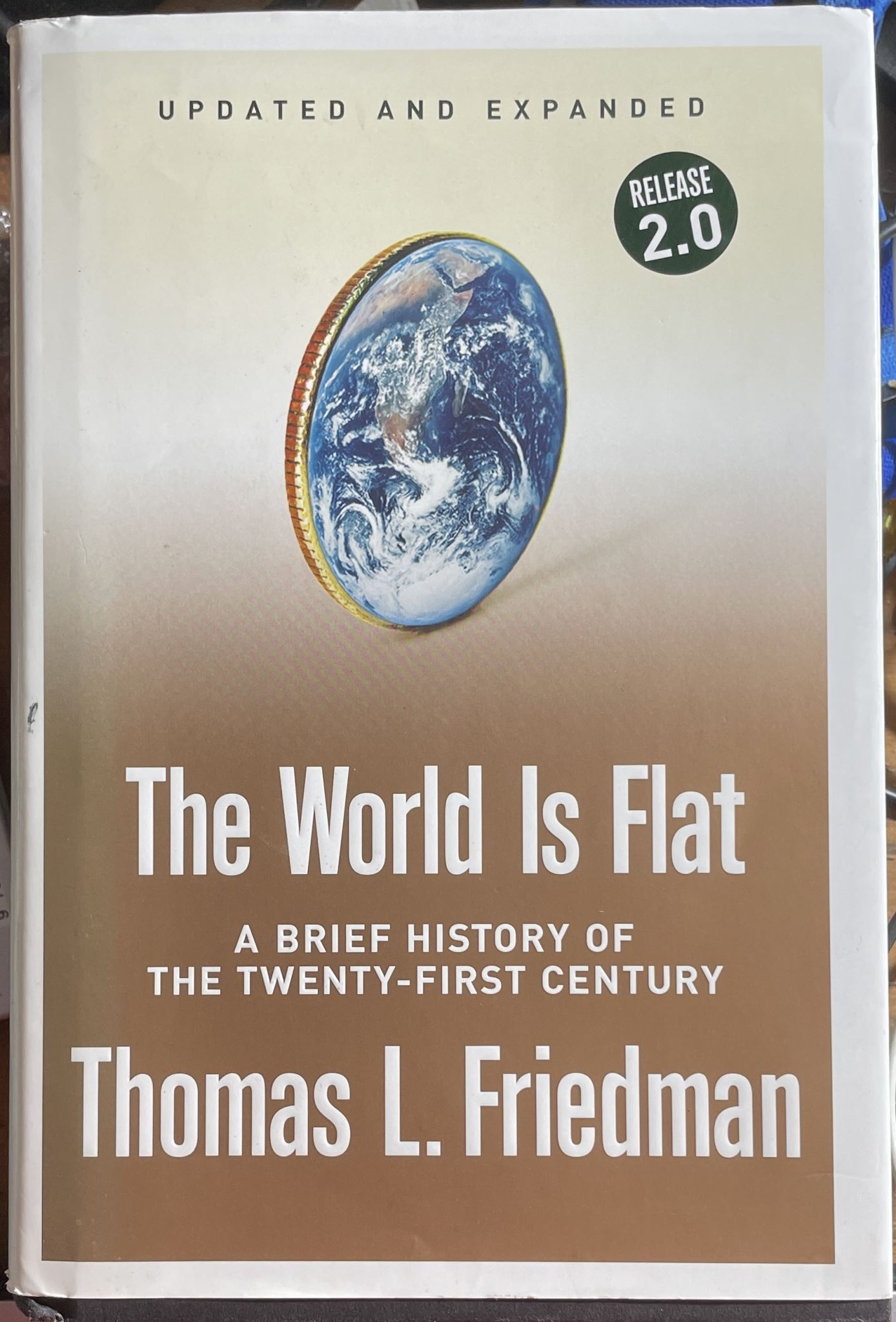 The World is Flat by Thomas Friedman Hardback Updated and Expaned Release 2.0