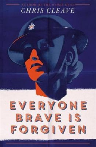 Everyone Brave Is Forgiven By Chris Cleave