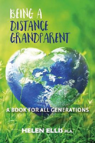Being a Distance Grandparent A Book for ALL Generations By Helen Ellis Signed