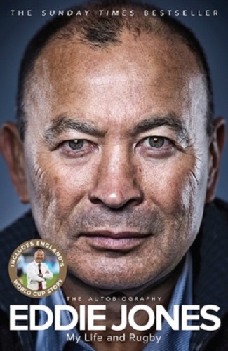 My Life and Rugby The Autobiography By Eddie Jones