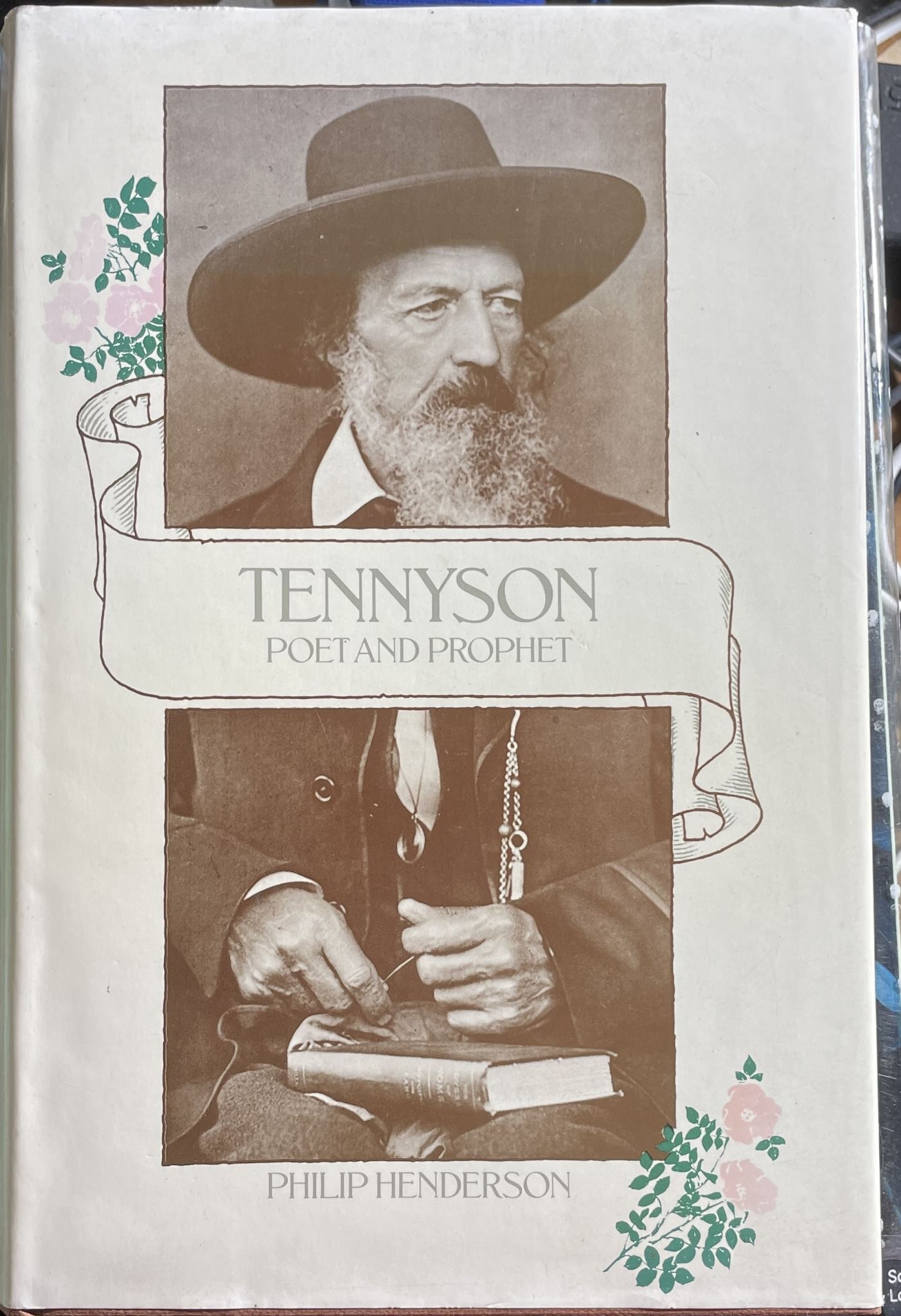 Tennyson Poet and Prophet by Philip Henderson