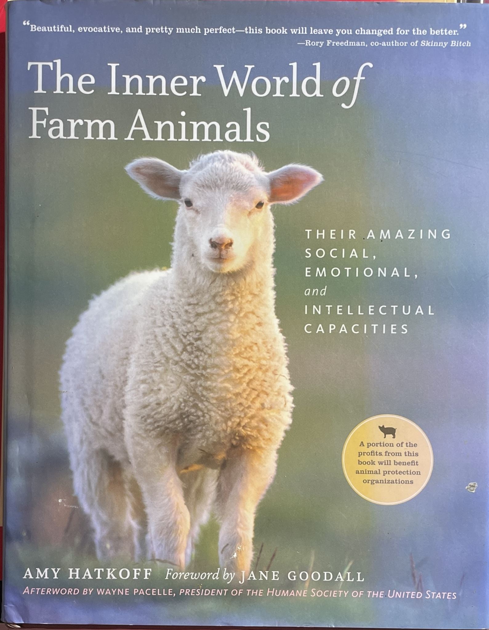 The Inner World of Farm Animals Their Amazing Social, Emotional & Intellectual