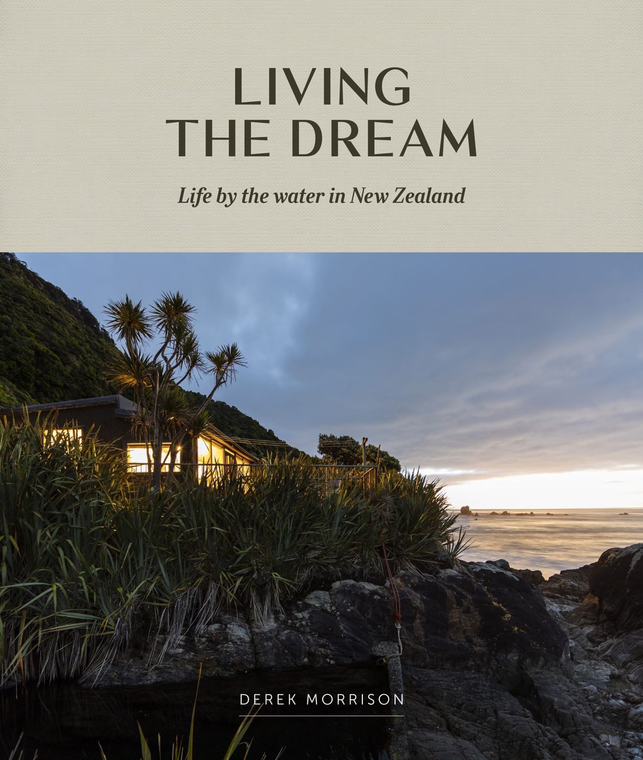 Living the Dream Life by the Water in New Zealand by Derek Morrison