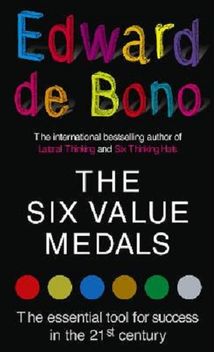 The Six Value Medals by Edward de Bono