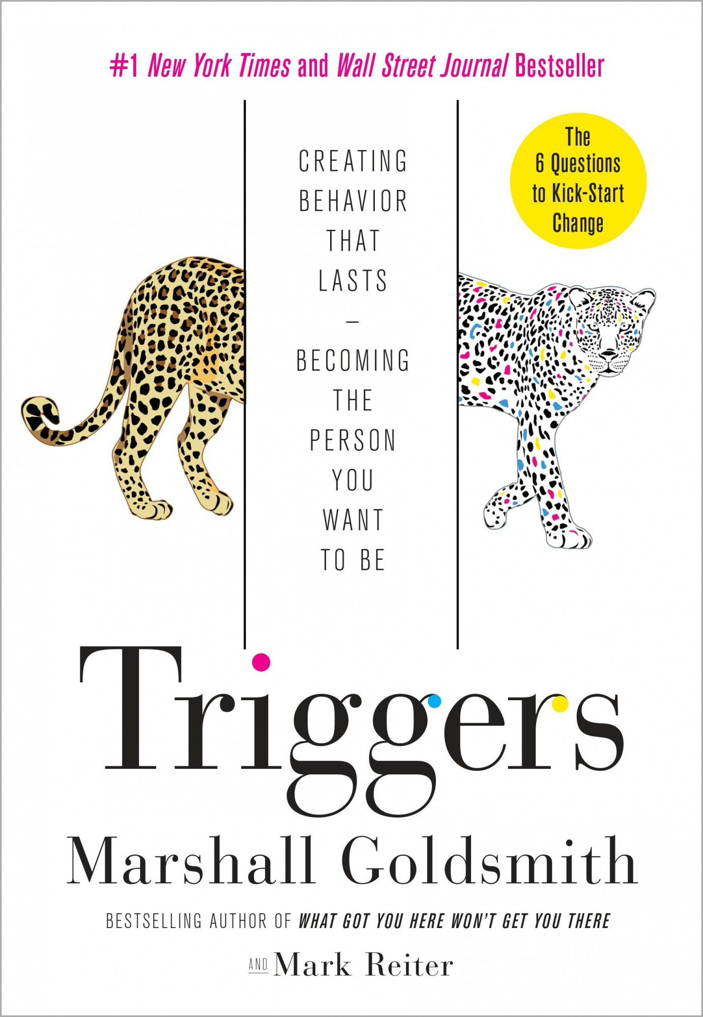 Triggers Creating Behavior That Lasts, Becoming the Person You Want to Be