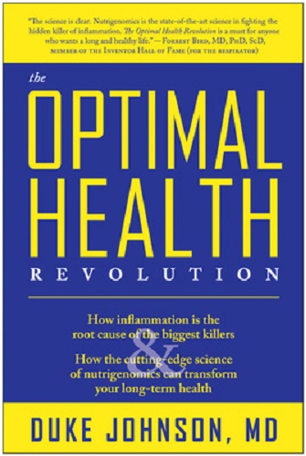 The Optimal Health Revolution Inflammation and Nutrigenomics