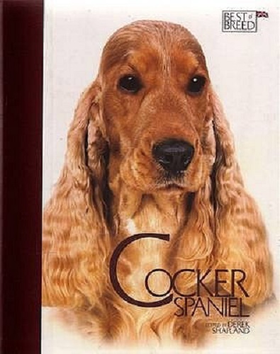 Best of Breed Cocker Spaniels edited by Derek Shapland