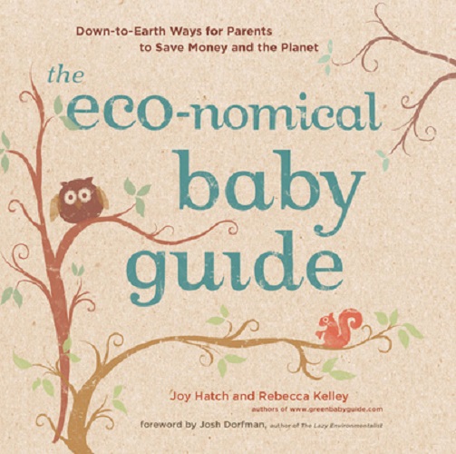 The Eco-nomical Baby Guide by Joy Hatch