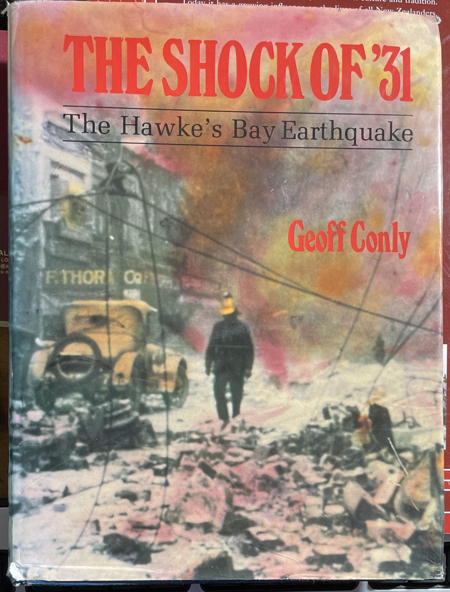 The Shock Of '31 The Hawkes Bay Earthquake by Geoff Conly