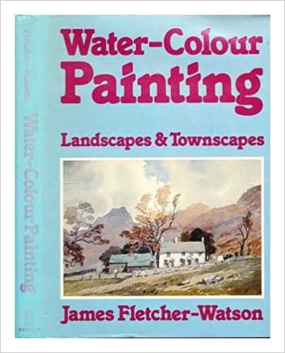 Water-Color Painting Landscapes and Townscapes