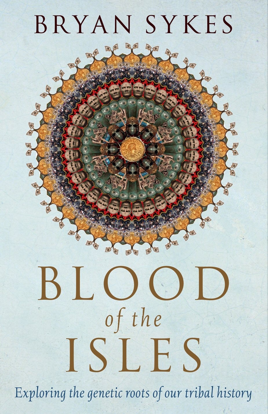 Blood of the Isles Exploring the Generic Roots of Our Tribal History
