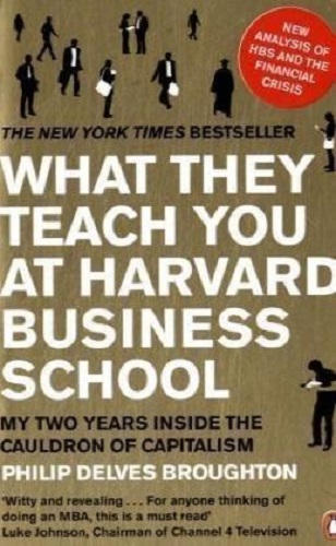What They Teach You at Harvard Business School