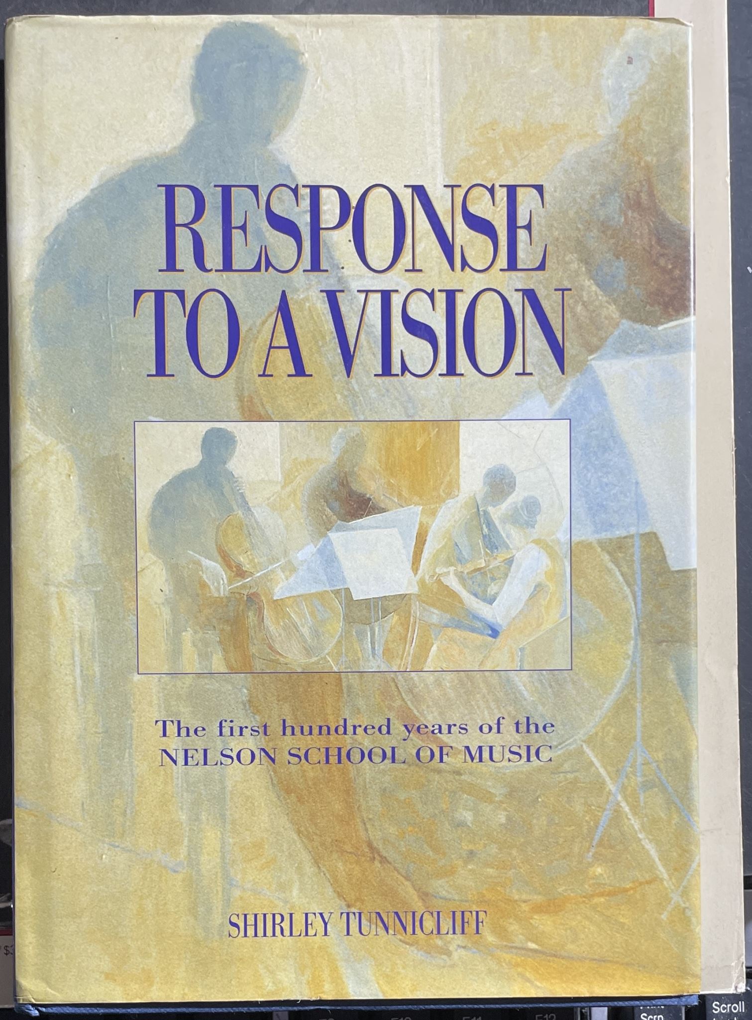 Response to a Vision The First Hhundred Years of the Nelson School of Music