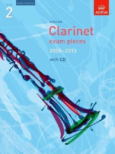 Selected Clarinet Exam Pieces 2008-2013, Grade 2, Score, Part & CD