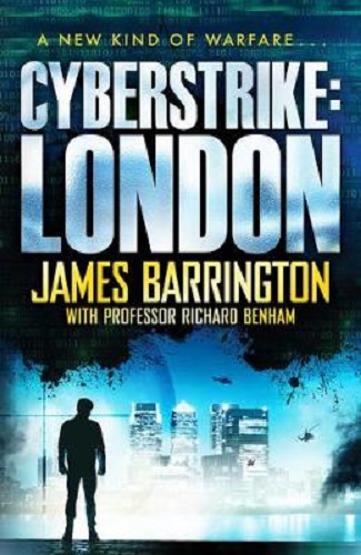 Cyberstrike London by James Barrington, Richard Benham