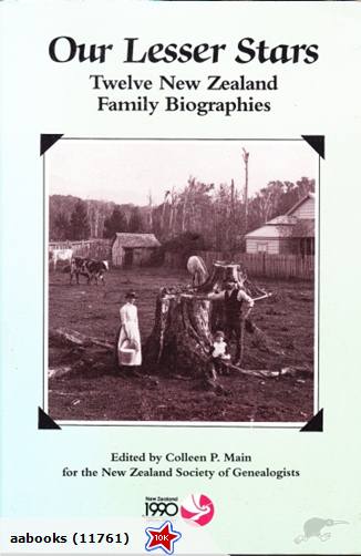 Our Lesser Stars: Twelve NZ family biographies