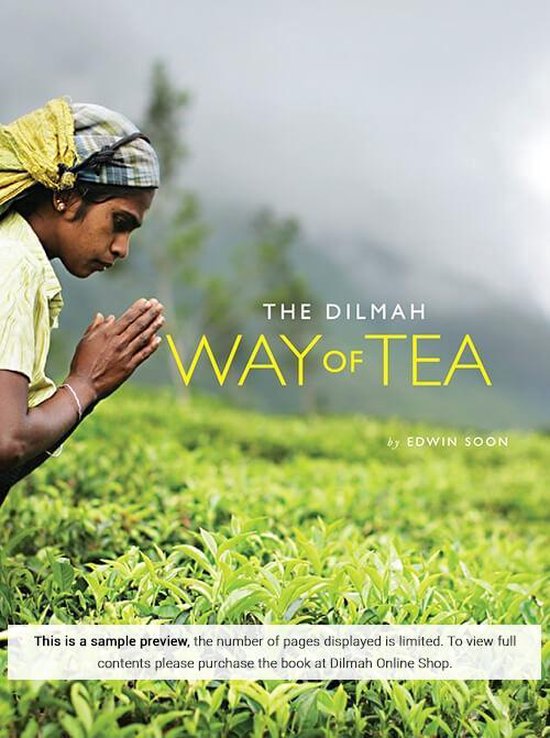 The Dilmah Way of Tea by Edwin Soon