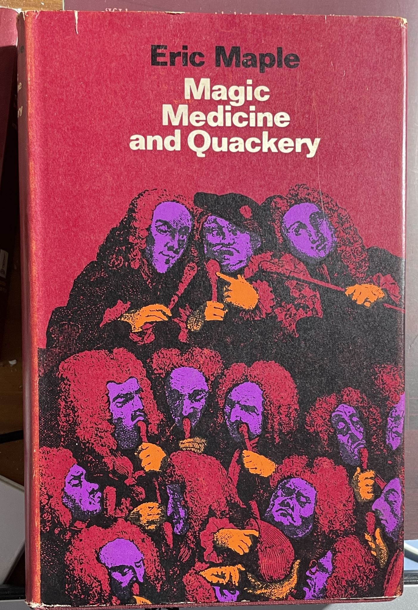 Magic Medicine and Quackery by Eric Maple