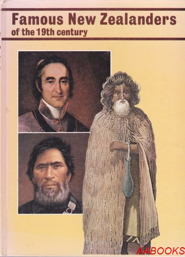 Famous New Zealanders Of The 19th Century