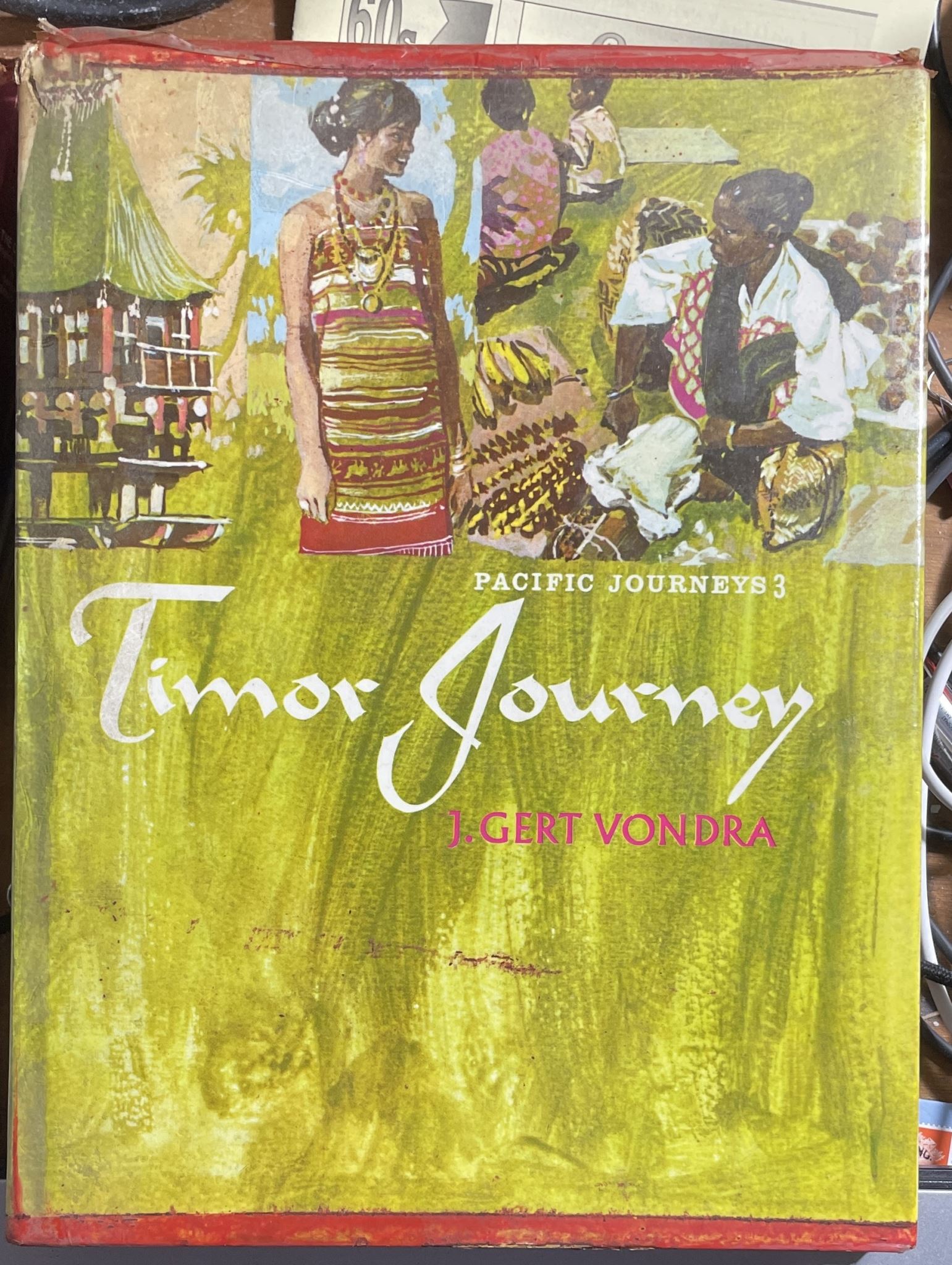 Pacific Journeys 3 Timor Journey by J Gert Vondra