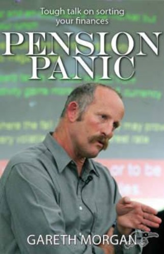 Pension Panic by Gareth Morgan