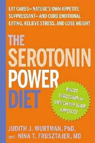 The Serotonin Power Diet by Judith J. Wurtman, Nina T. Frusztajer