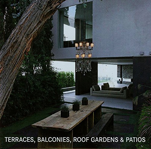Terraces, Balconies, Roof Gardens and Patios