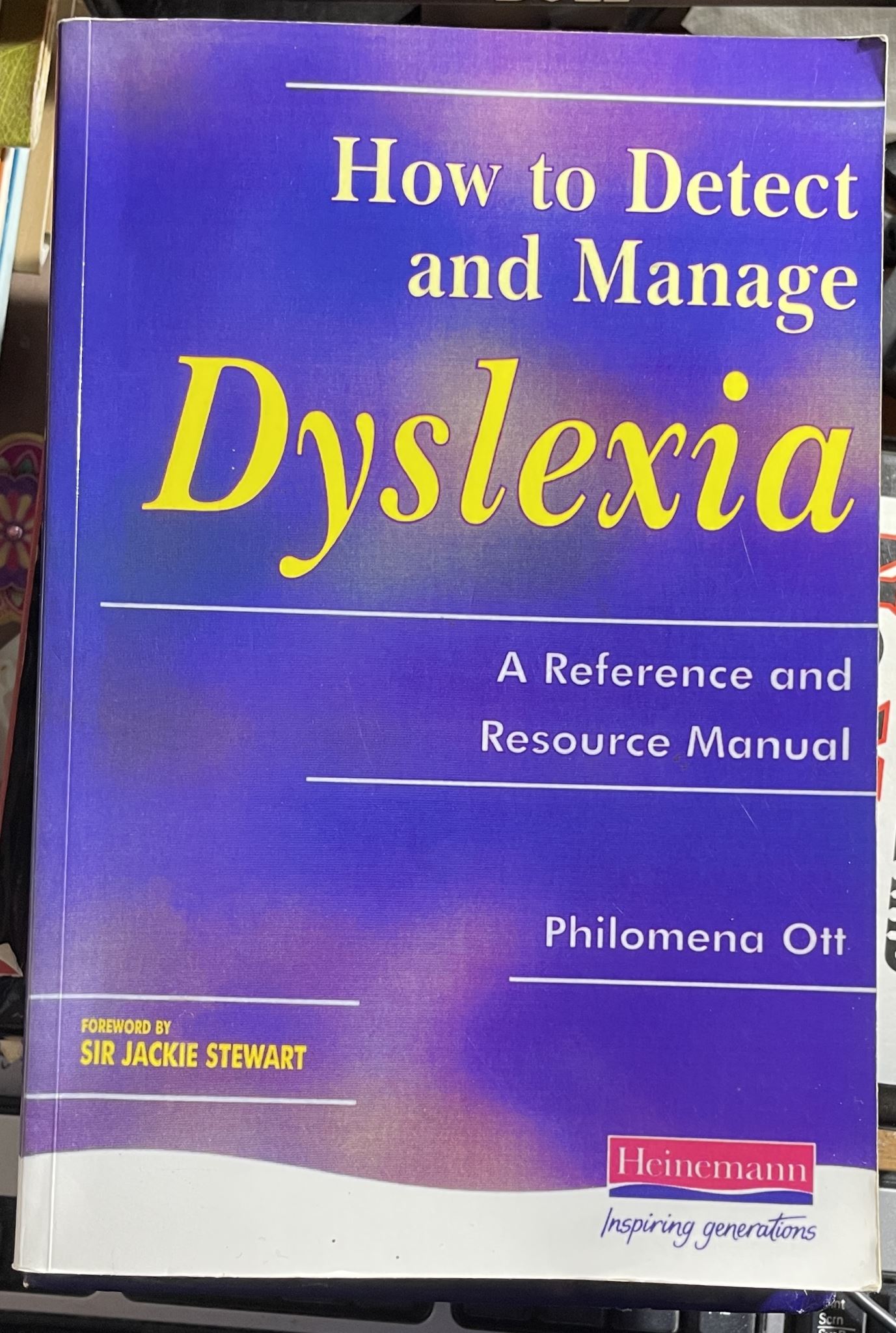 How To Detect and Manage Dyslexia A Reference and Resource Manual Philomena Ott