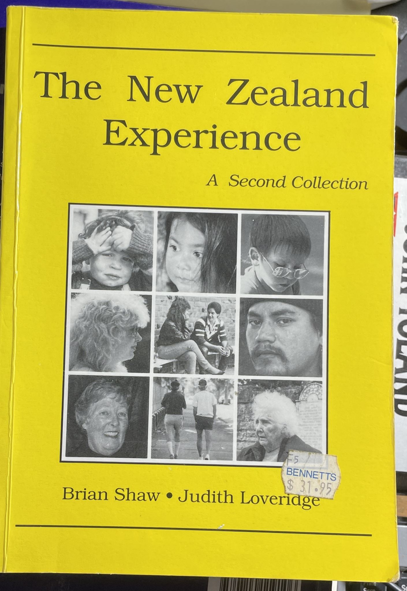 The New Zealand Experience A Second Collection by Brian Shaw, Judith Loveridge