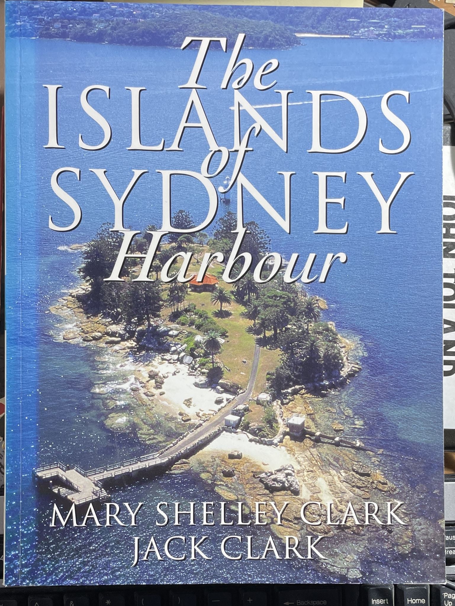 The islands of Sydney Harbour by Mary Shelley and Jack Clark