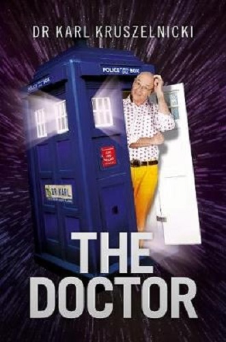 The Doctor by Dr Karl Kruszelnicki