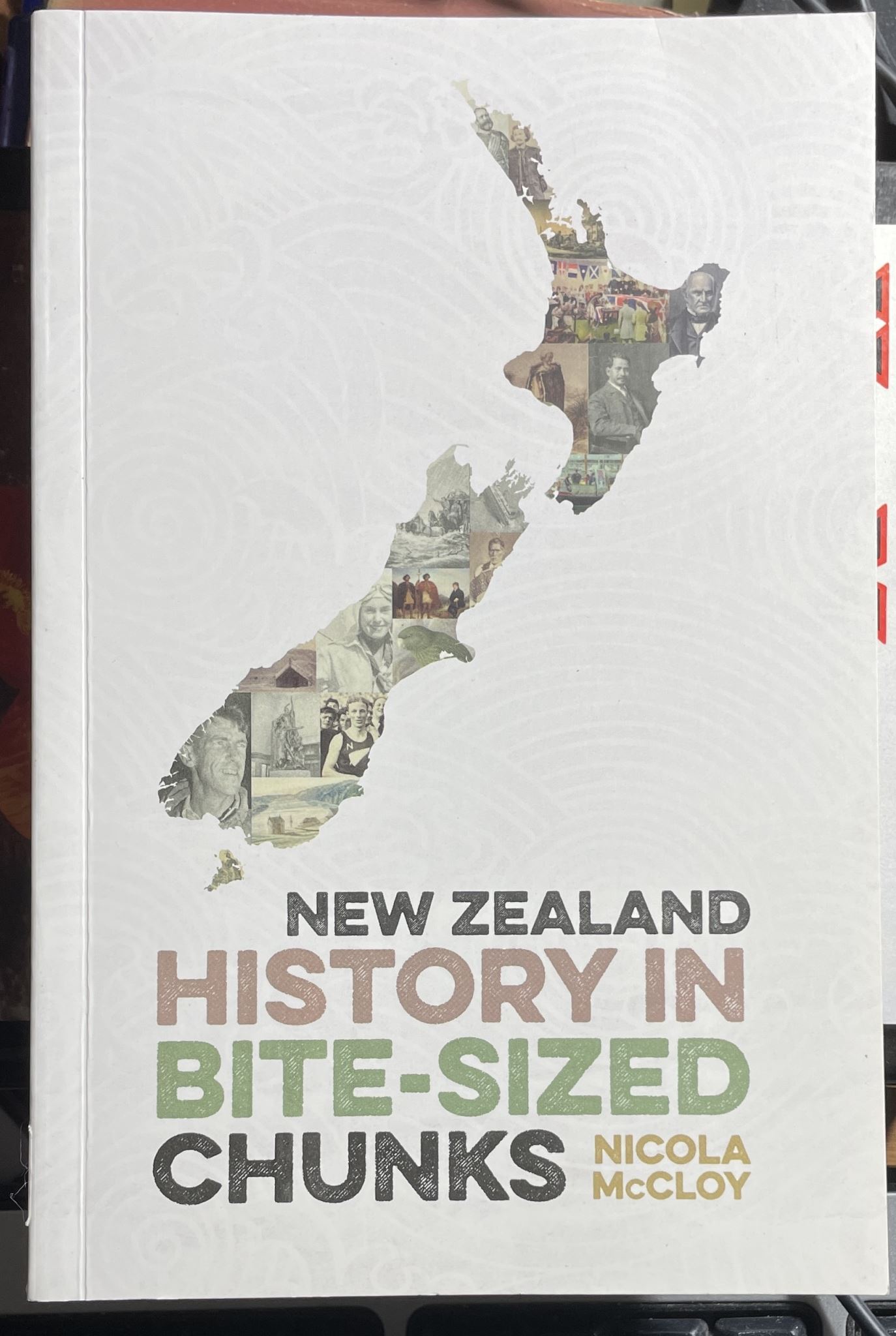 New Zealand history in bite-Sized Chunks by Nicola McCloy
