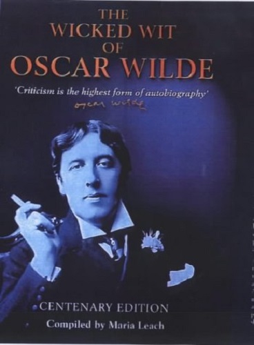 The Wicked Wit of Oscar Wilde