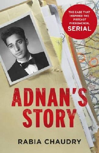 Adnan's Story The Case That Inspired the Podcast Phenomenon Serial