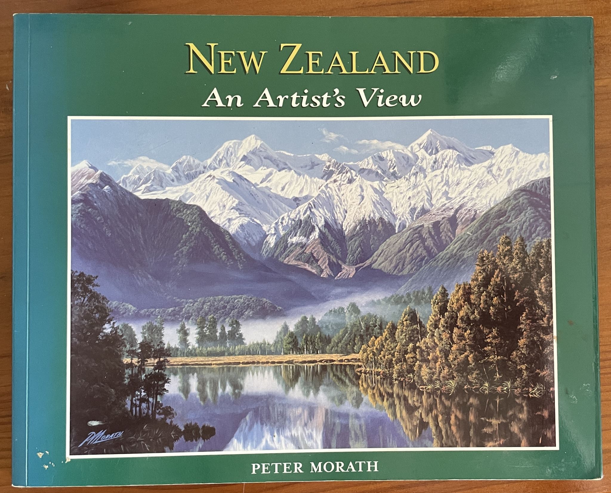 New Zealand An Artist's View By Peter Morath