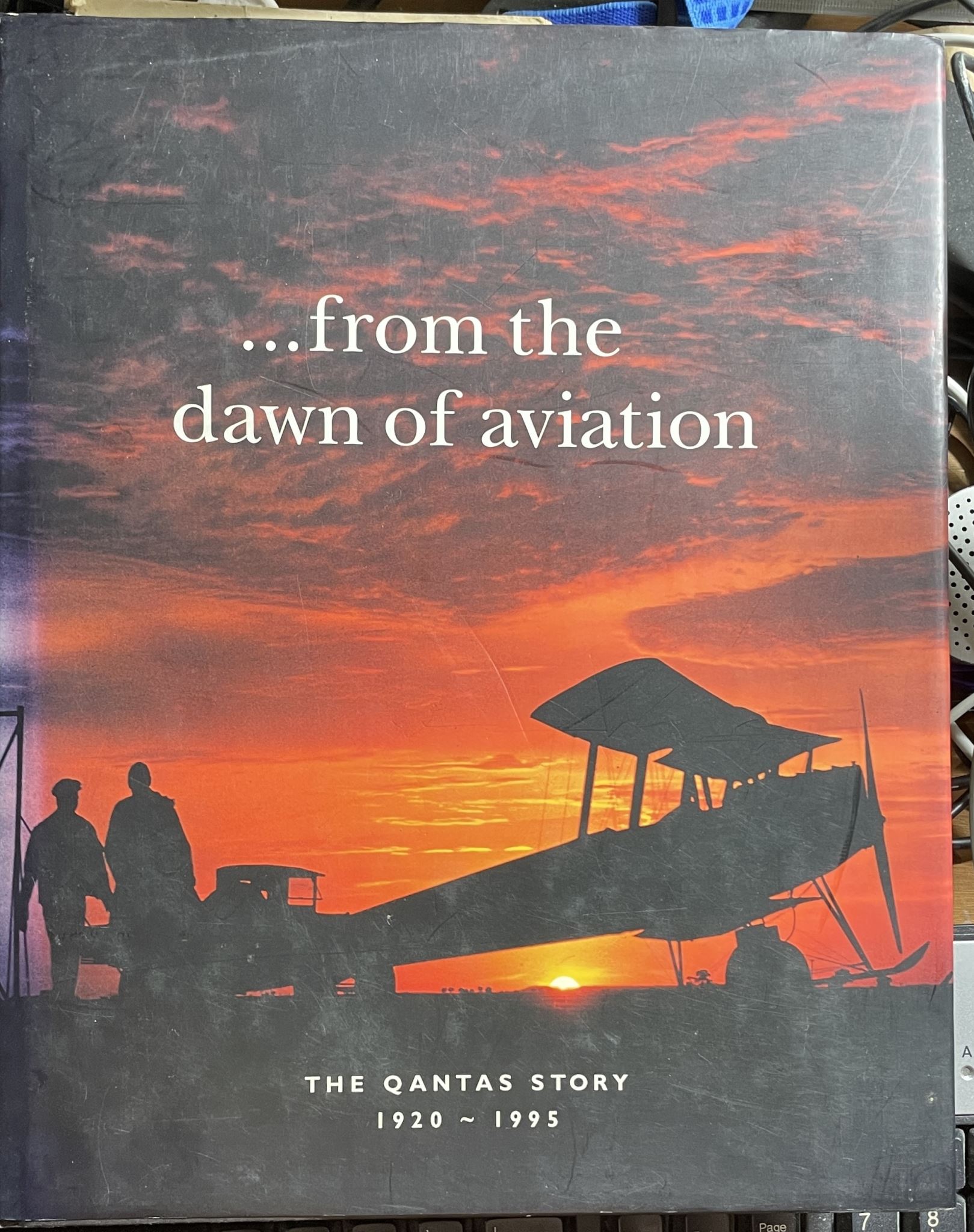 From the Dawn of Aviation The Qantas Story 1920-1975