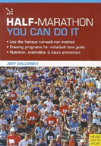Half Marathon You Can Do it by Jeff Galloway