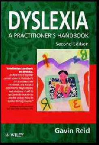 Dyslexia A Handbook for Study and Practice By Gavin Reid