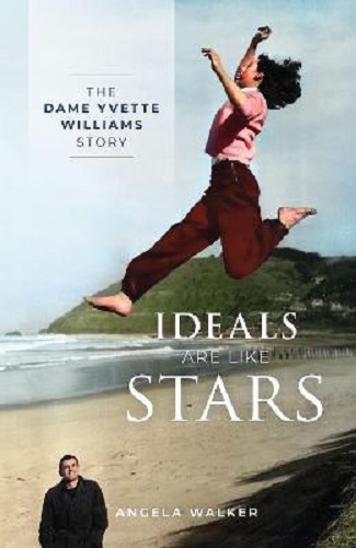 Ideals Are Like Stars The Dame Yvette Williams Story By Angela Walker