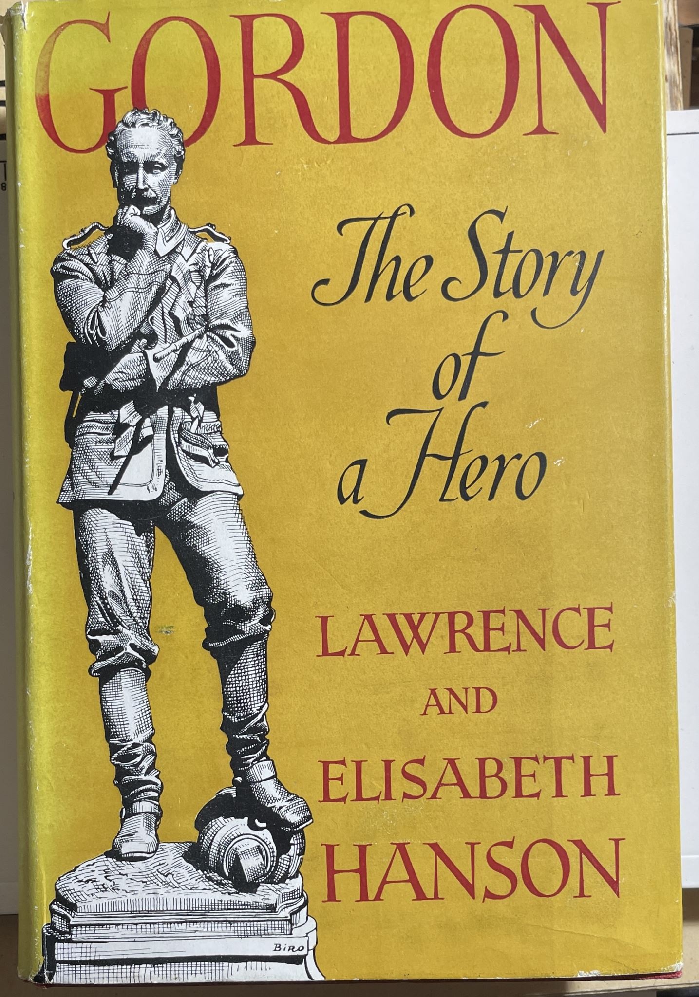 Gordon The Story of a Hero by Lawrence and Elisabeth Hanson