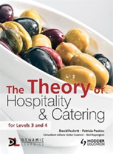 The Theory of Hospitality and Catering for Level 3 and 4